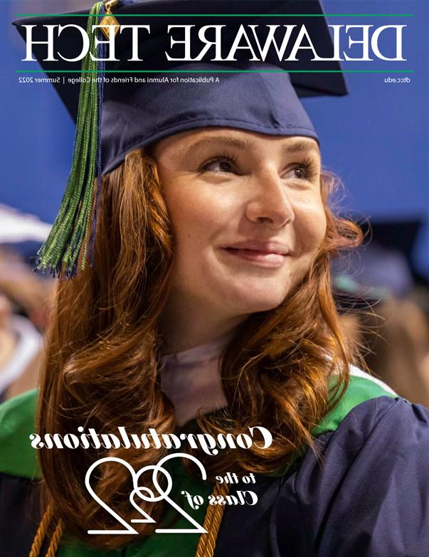 Delaware Tech Magazine Summer 2022 (PDF - 13mb)